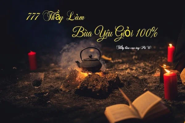 7+ Thầy làm bùa yêu giỏi nhất Việt Nam (Tổng hợp đầy đủ)